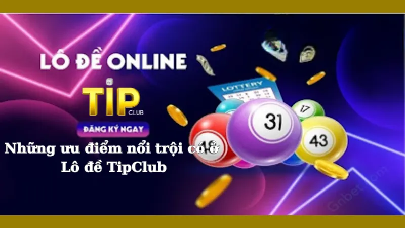 Các bước tạo vé lô đề TipClub